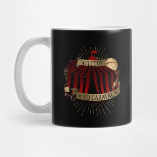 Welcome To Caraval! Mug